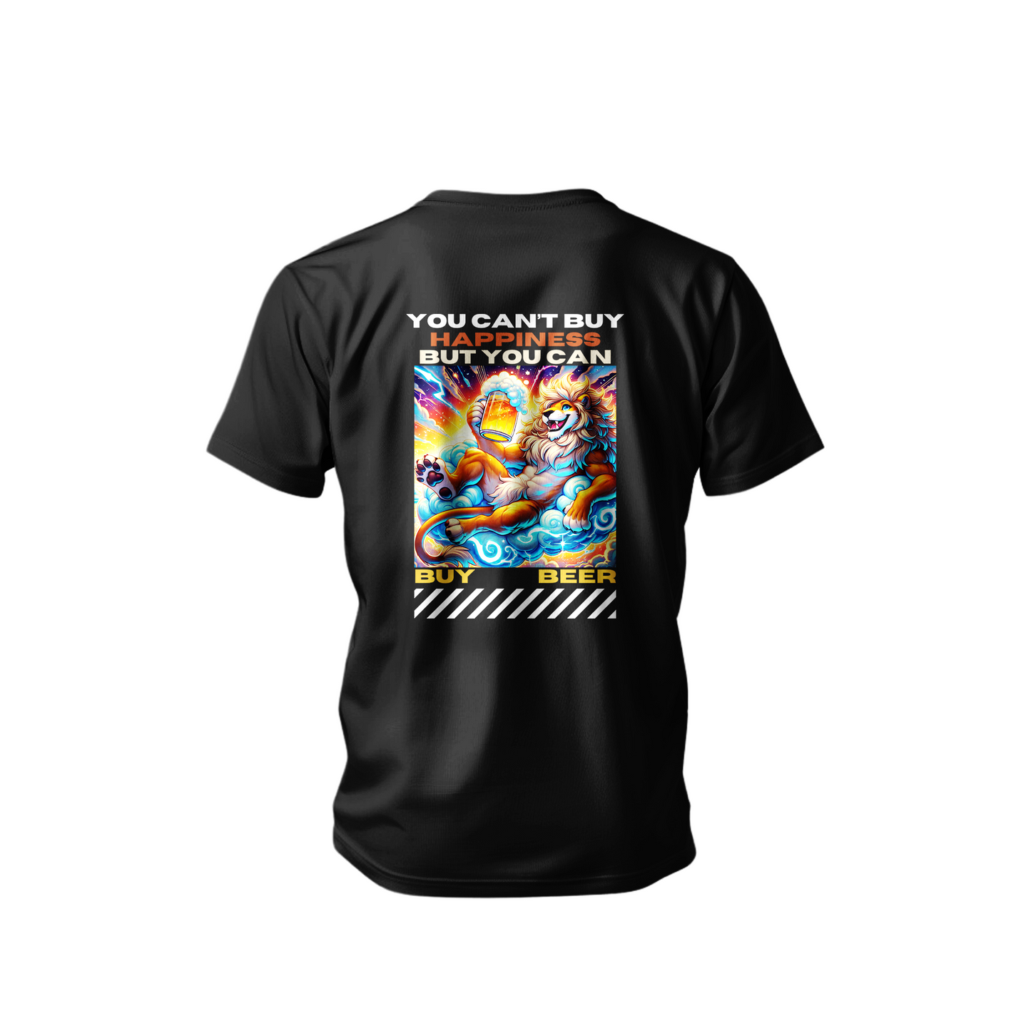 You Can’t Buy Happiness T-Shirt