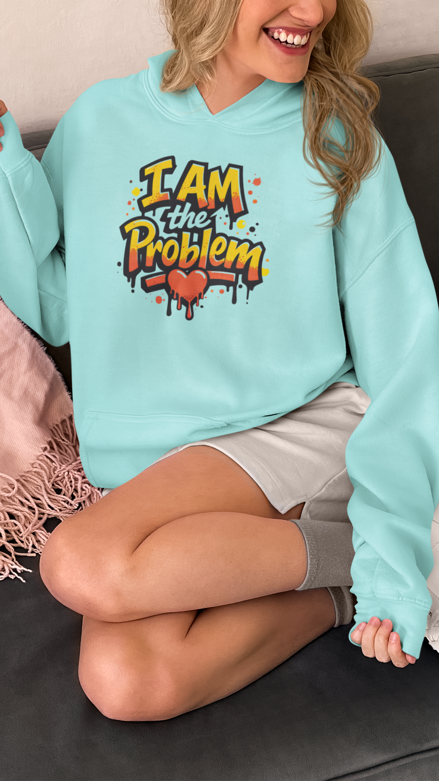 I Am the Problem Hooded Sweatshirt