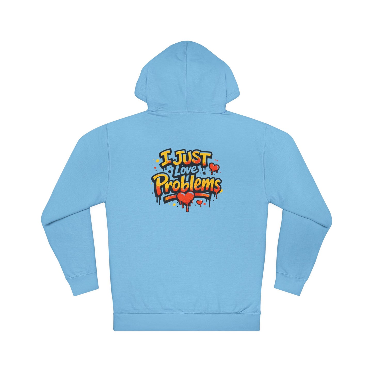 I Am the Problem Hooded Sweatshirt