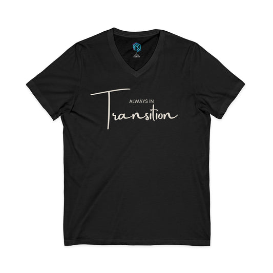 Always in Transition V-Neck Tee