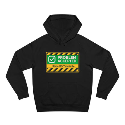 Problem Accepted Hoodie