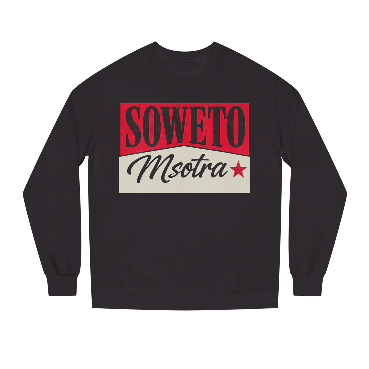 Soweto Msotra Sweatshirt