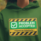Problem Accepted Hoodie
