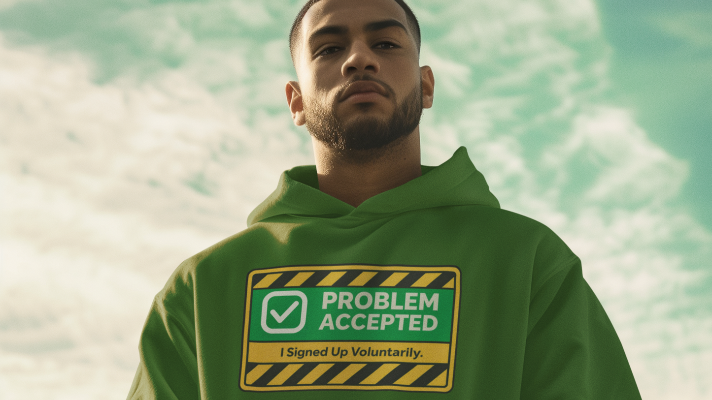 Problem Accepted Hoodie