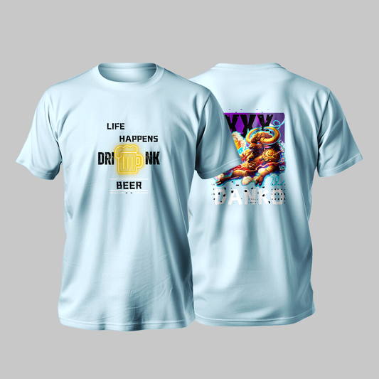 Life Happens, Drink Beer T-Shirt