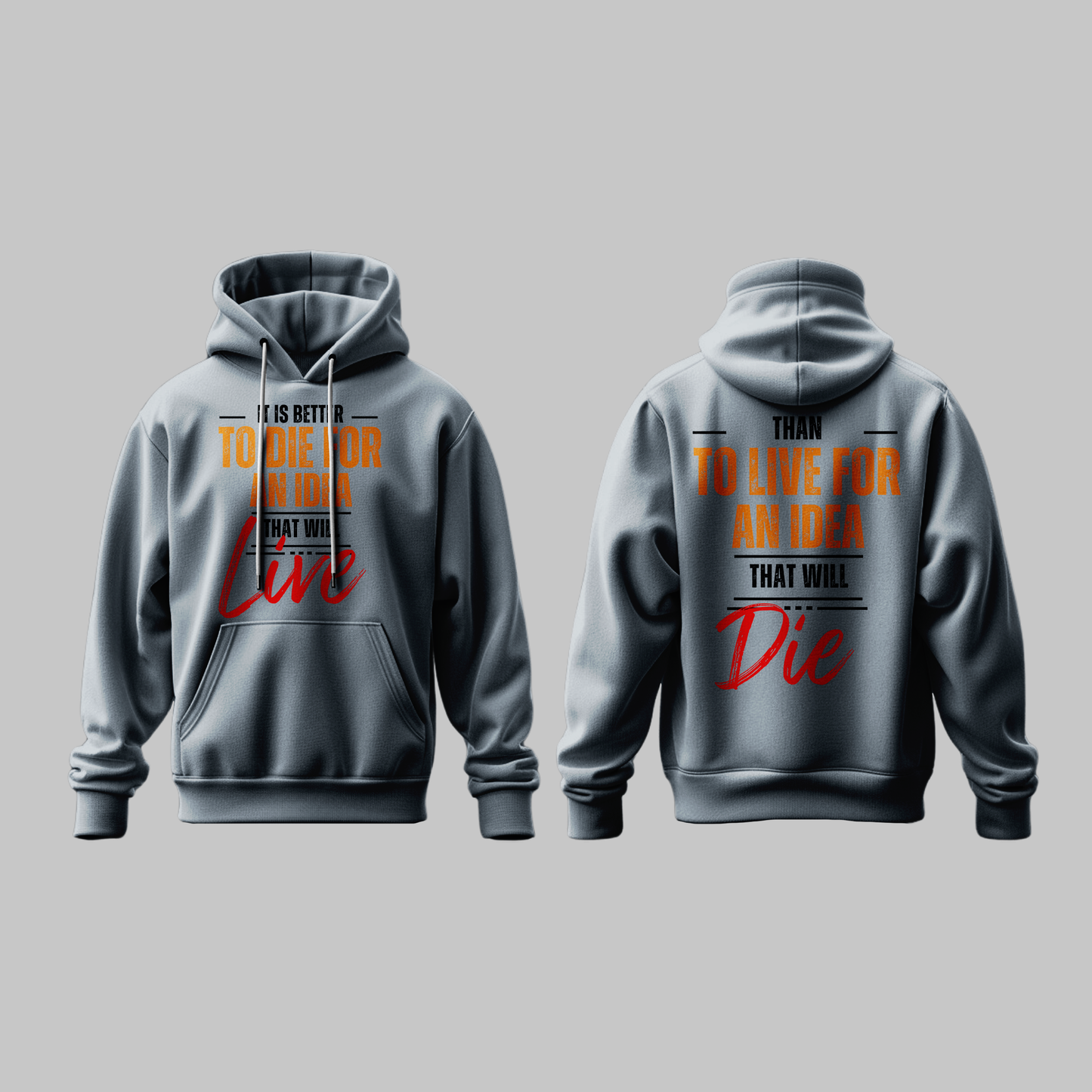 Live for an Idea Hoodie