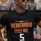 Always Remember Rule No. 5 Tee
