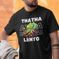 Thatha Lento T Shirt